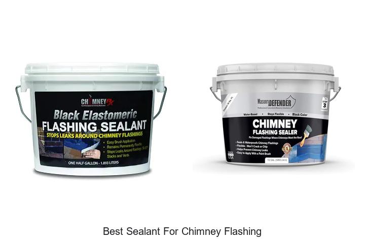 best sealant for chimney flashing