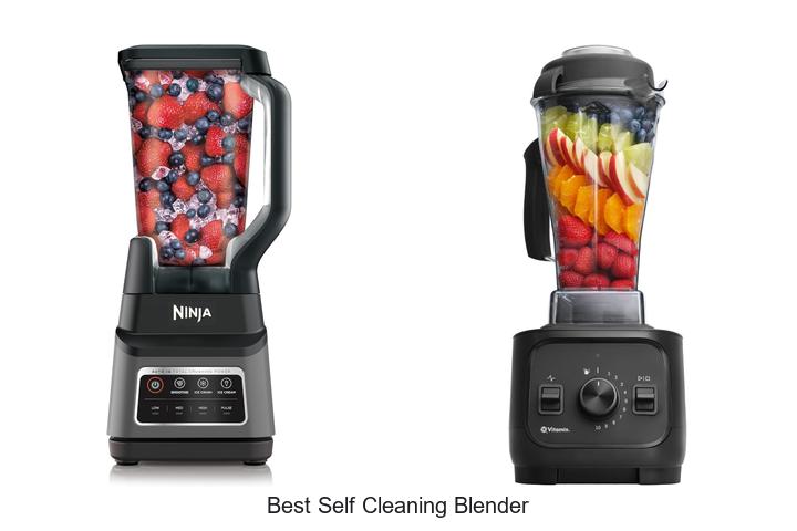 best self cleaning blender