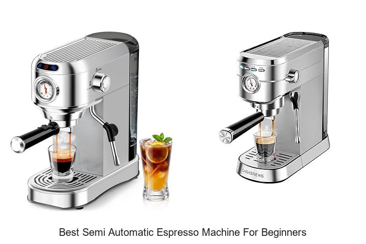 best semi automatic espresso machine for beginners