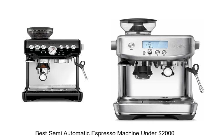 best semi automatic espresso machine under 2000