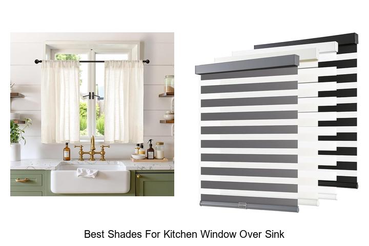 best shades for kitchen window over sink