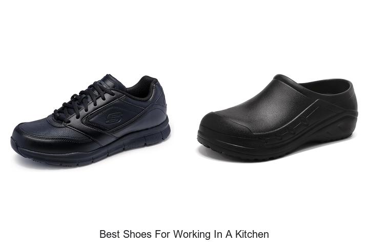 best shoes for working in a kitchen