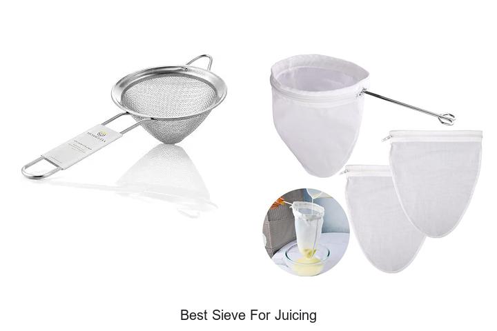 best sieve for juicing