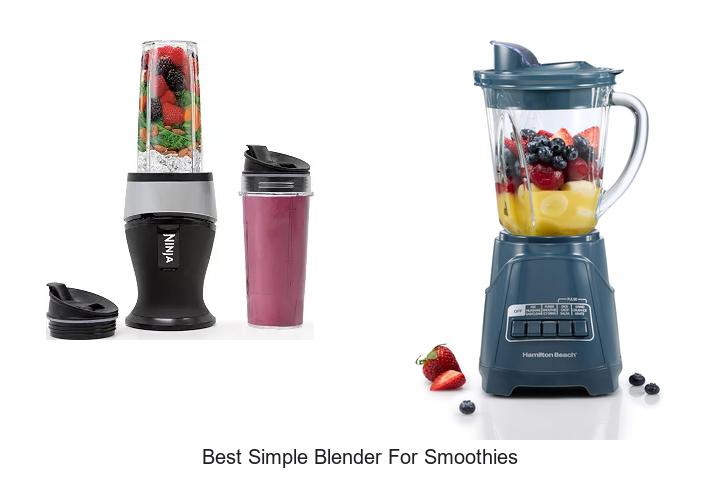 best simple blender for smoothies