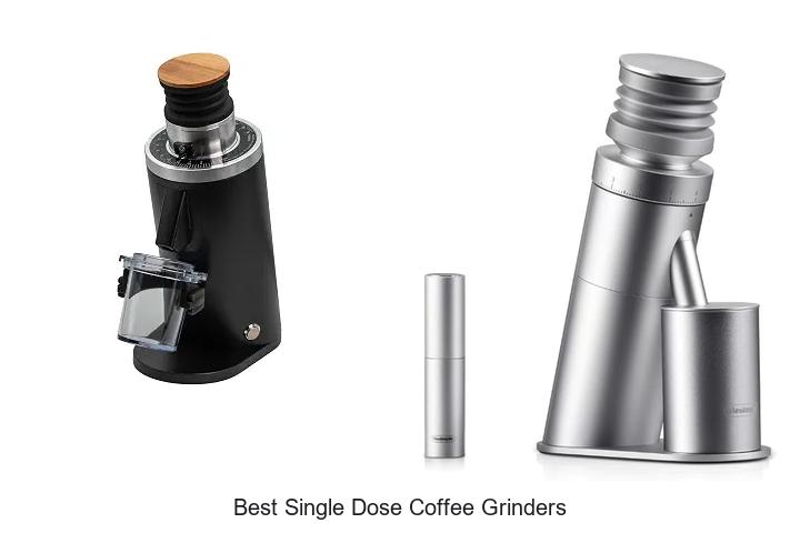 best single dose coffee grinders