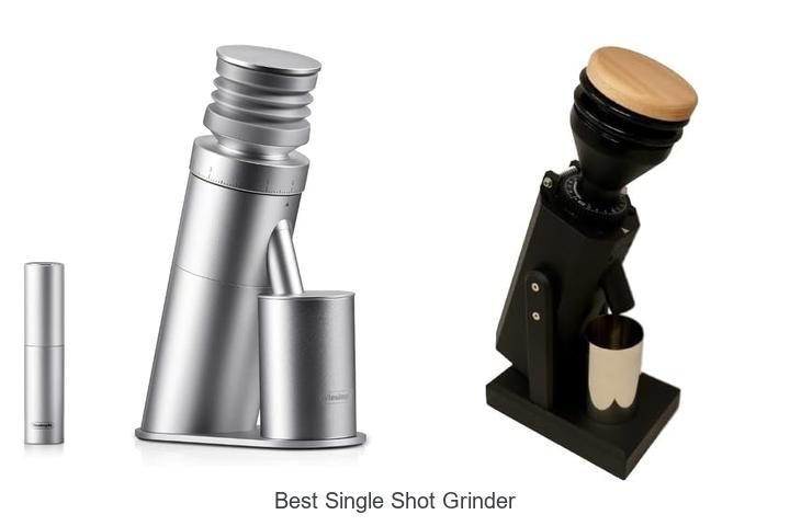 best single shot grinder