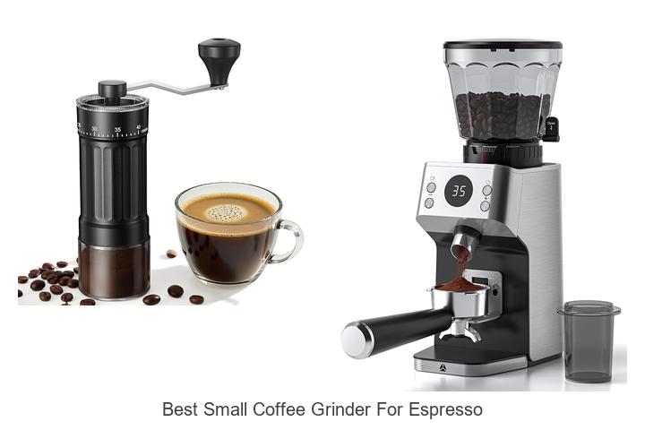 best small coffee grinder for espresso