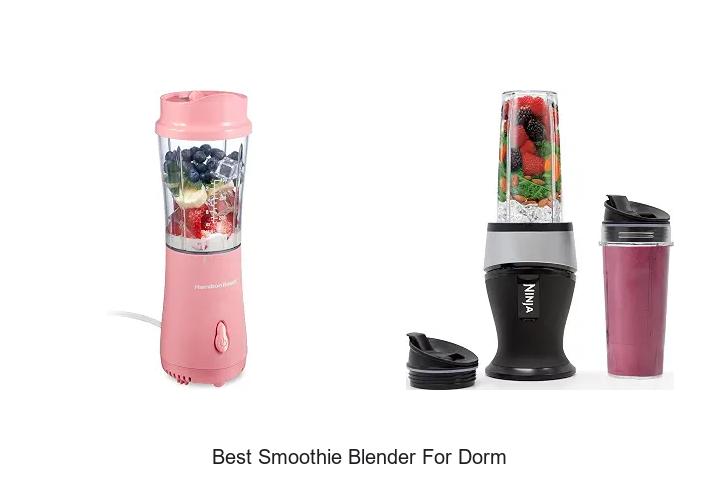 best smoothie blender for dorm
