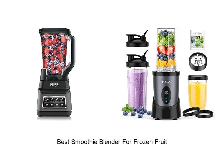best smoothie blender for frozen fruit