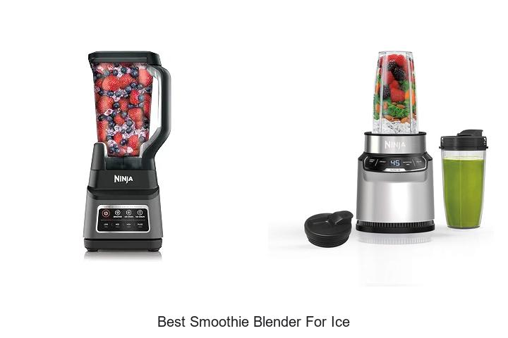 best smoothie blender for ice