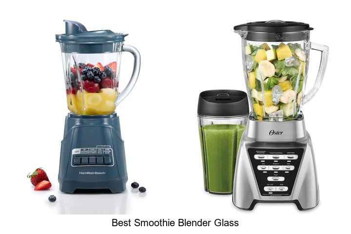 best smoothie blender glass