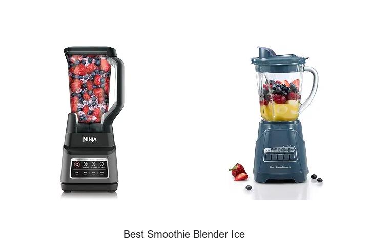 best smoothie blender ice