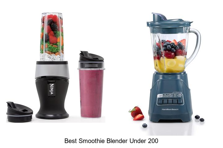 best smoothie blender under 200
