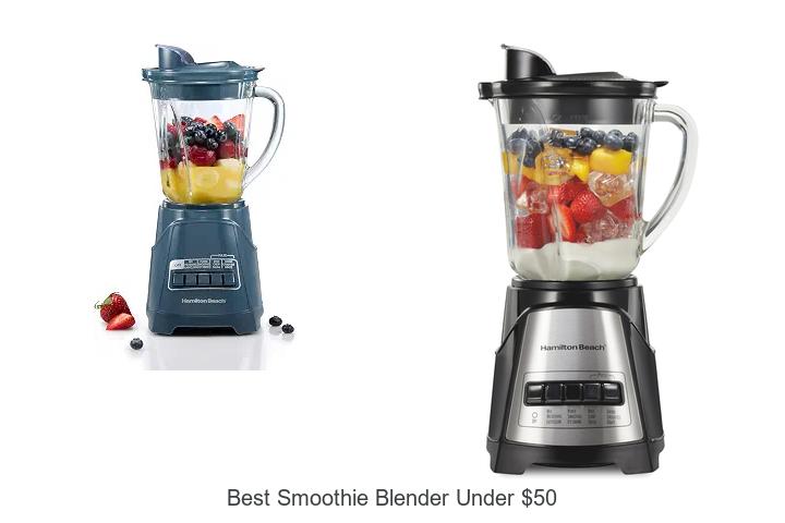 best smoothie blender under 50