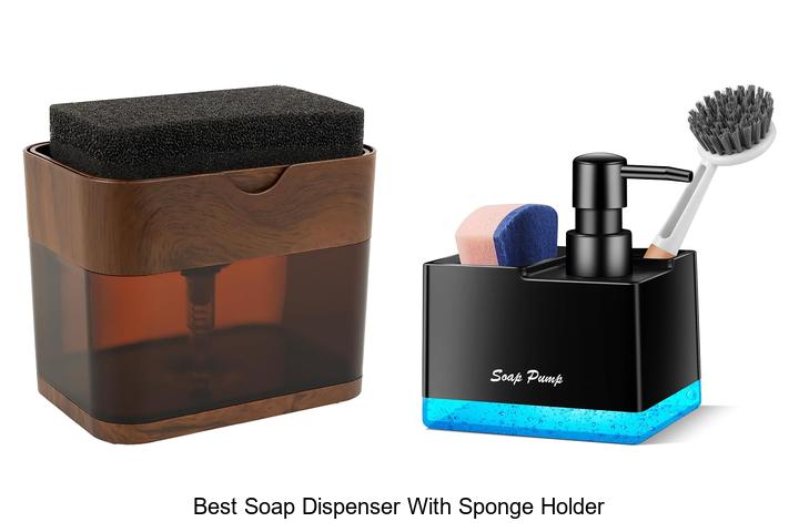 best soap dispenser with sponge holder