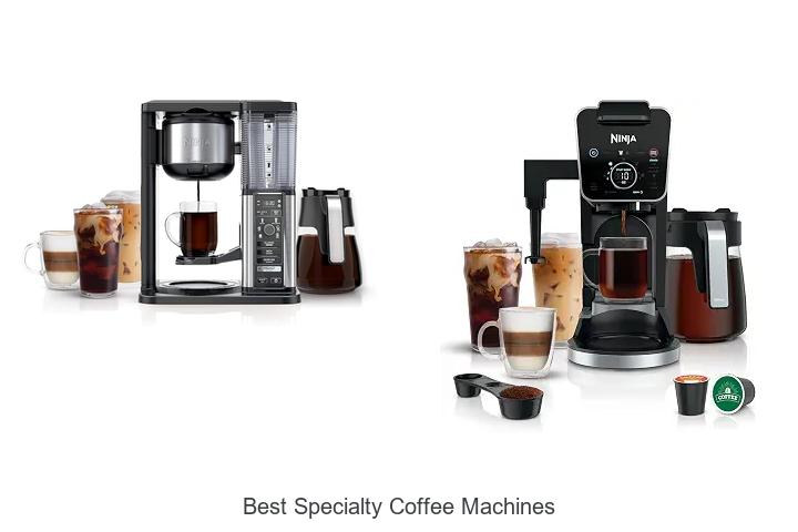 best specialty coffee machines