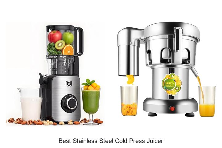best stainless steel cold press juicer