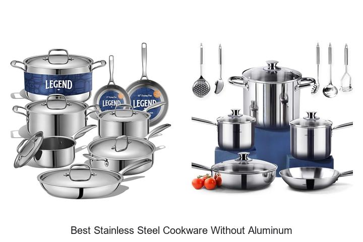 best stainless steel cookware without aluminum