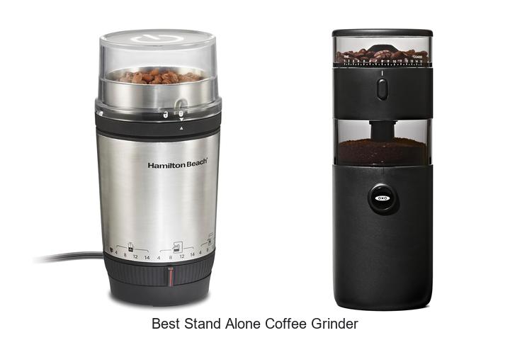 best stand alone coffee grinder