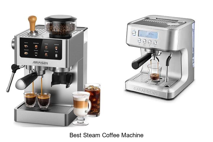 best steam coffee machine
