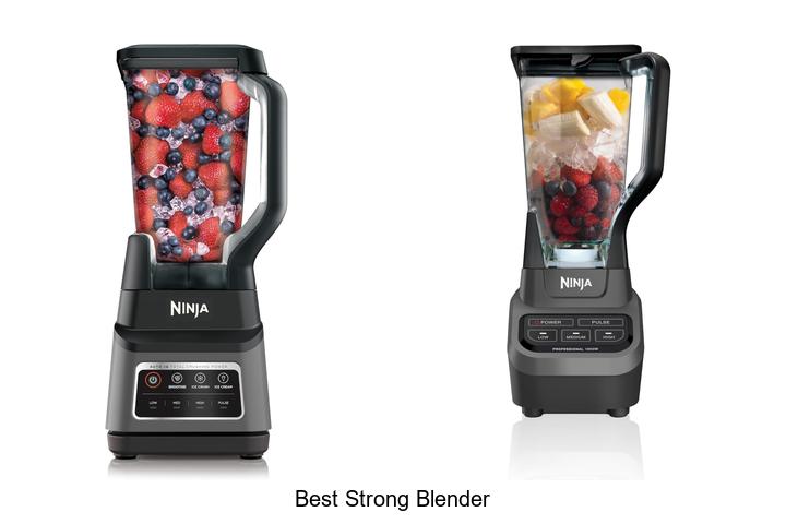 best strong blender