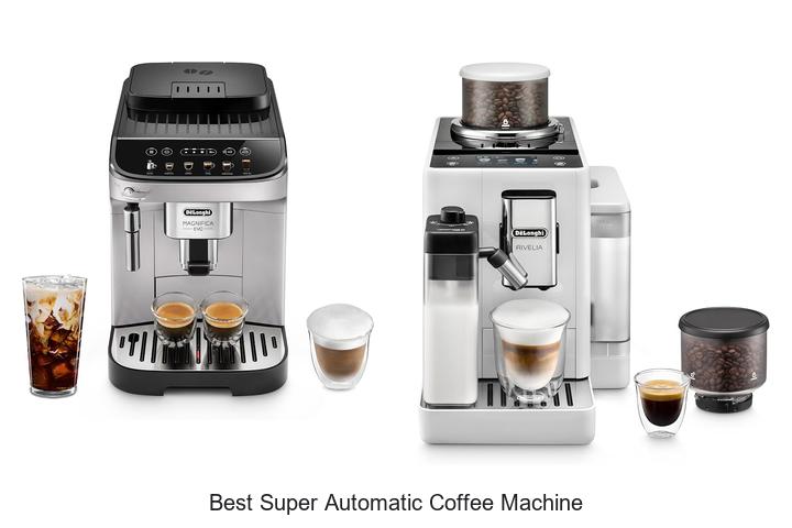 best super automatic coffee machine
