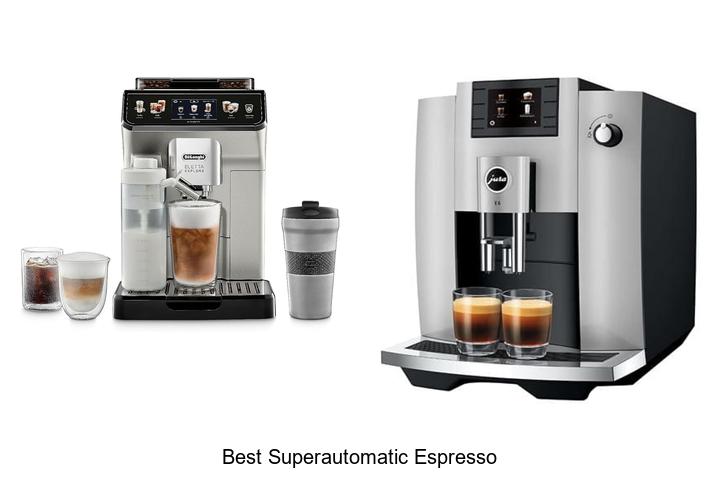 best superautomatic espresso