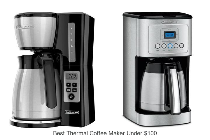 best thermal coffee maker under 100