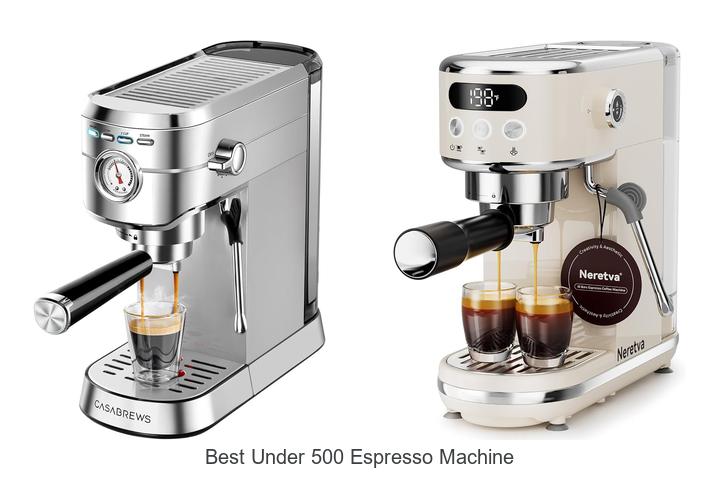 best under 500 espresso machine