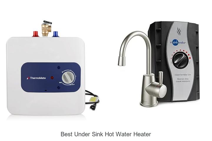 best under sink hot water heater