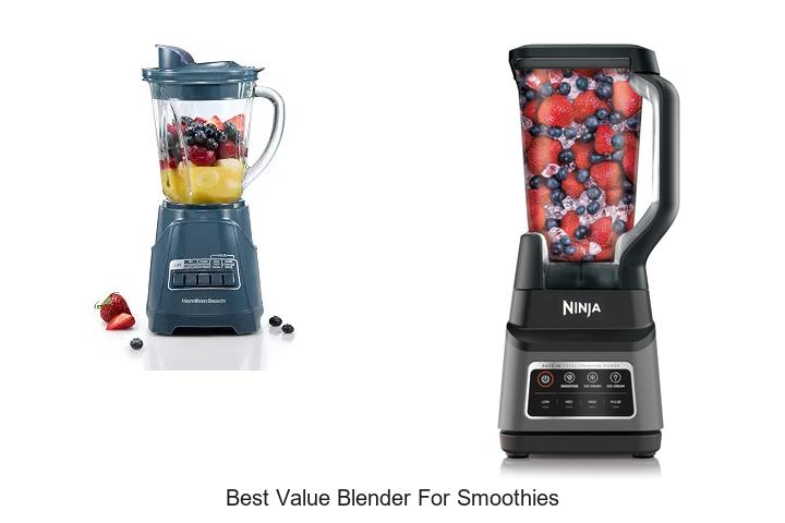 best value blender for smoothies
