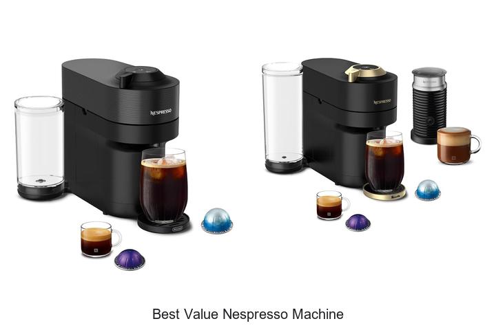 best value nespresso machine