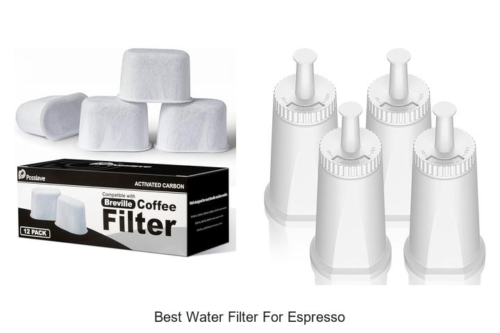 best water filter for espresso