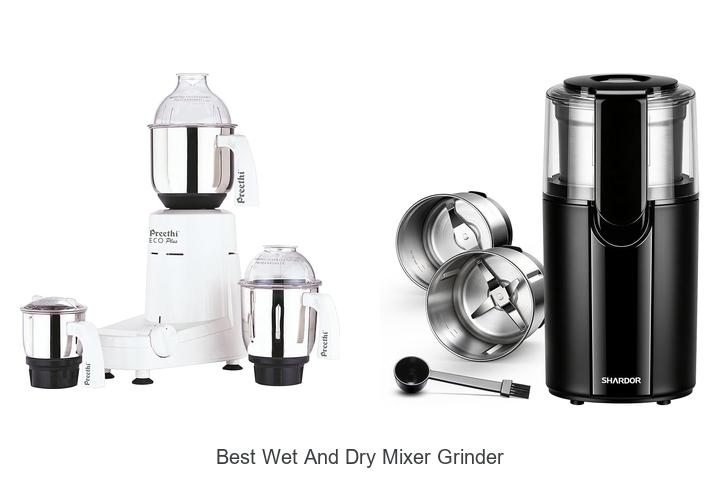 best wet and dry mixer grinder