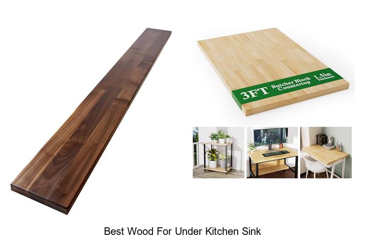 best wood for under kitchen sink