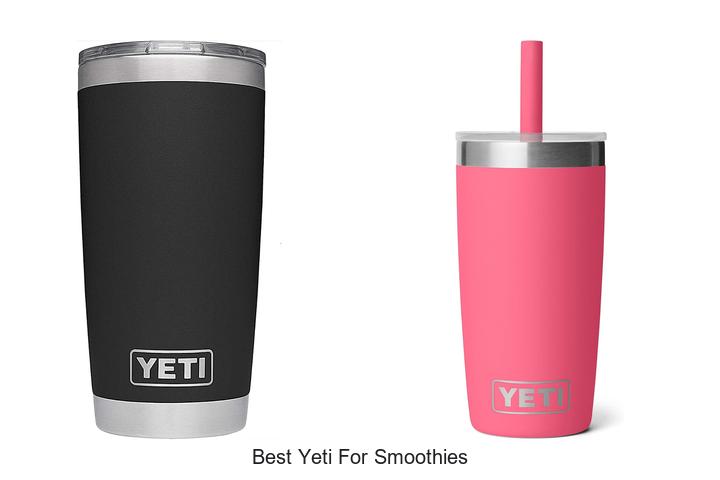 best yeti for smoothies