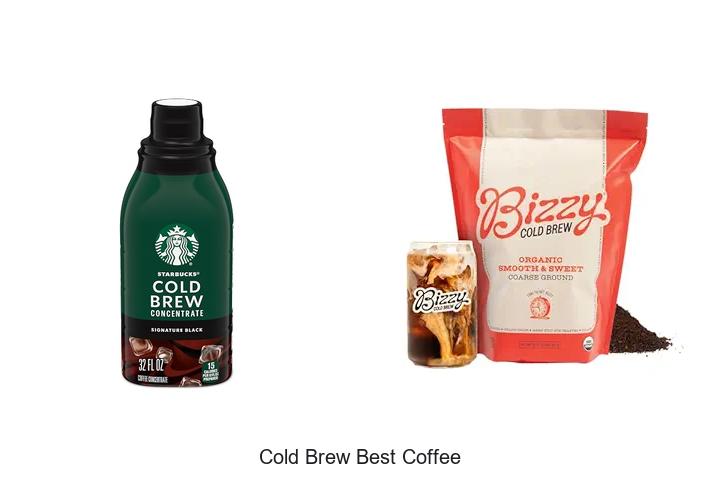 cold brew best coffee