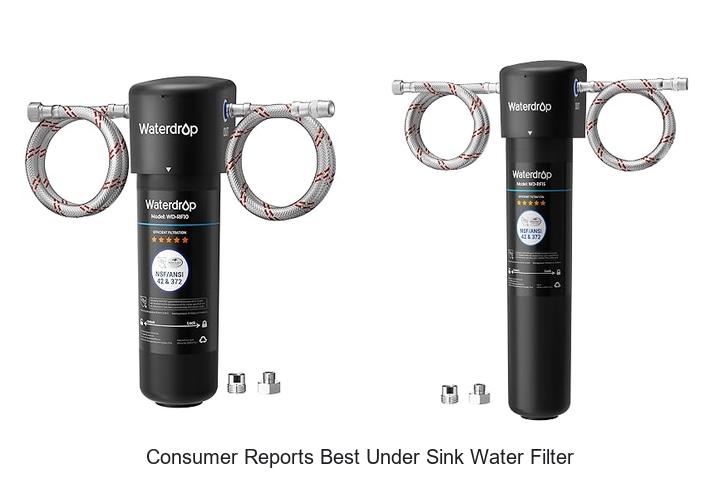 consumer reports best under sink water filter