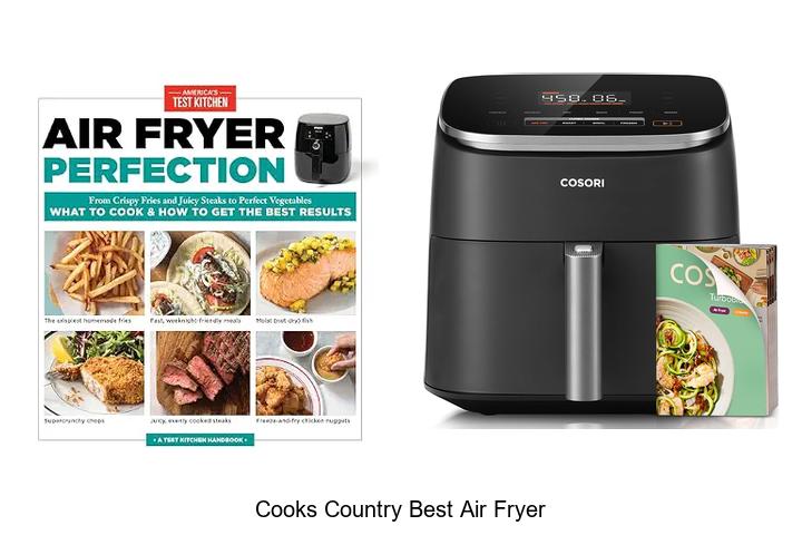 cooks country best air fryer