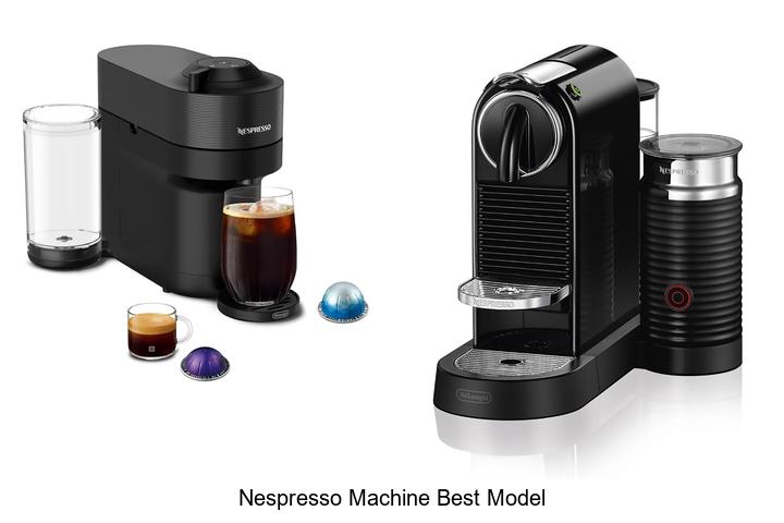 nespresso machine best model