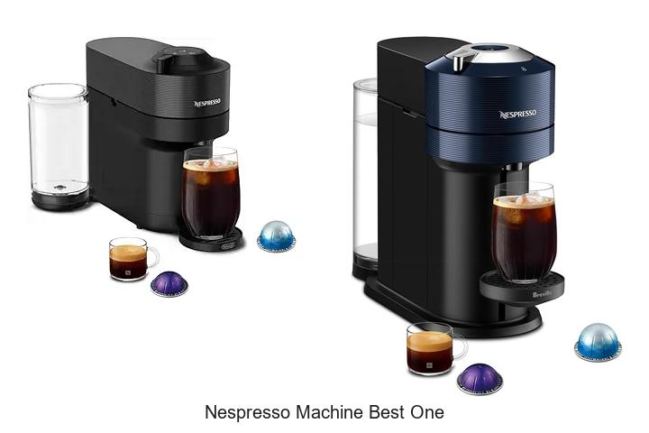 nespresso machine best one