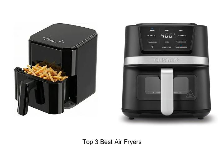 top 3 best air fryers