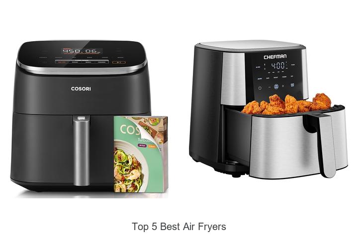 top 5 best air fryers